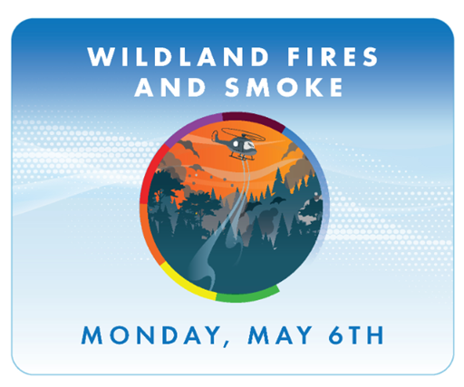 Wildland Fires and Smoke